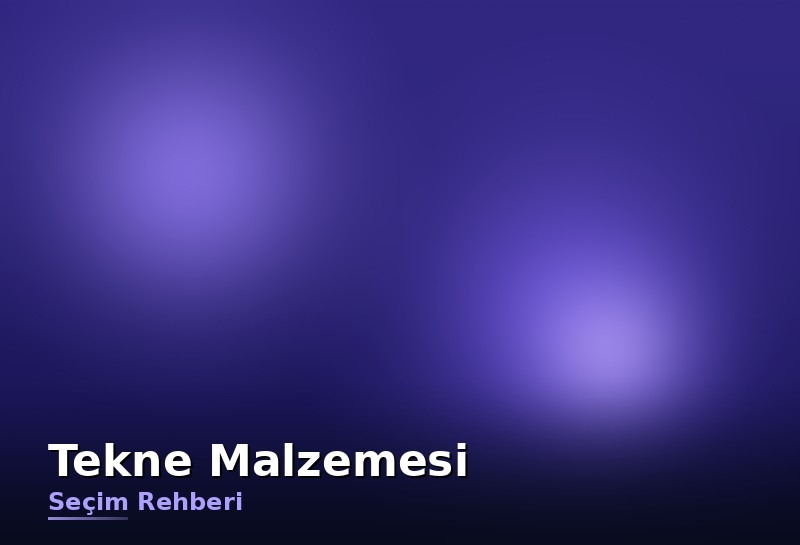 Fiber, ahşap ve alüminyum tekne karşılaştırması: malzeme seçim rehberi